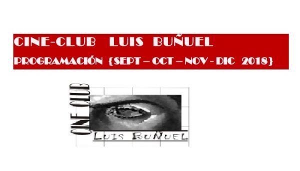 Programación del Cineclub Luis Buñuel (octubre y noviembre)
